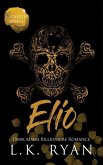 Elio: A Possessive Second Chance Dark Mafia Billionaire Romance