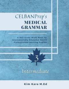 CELBANPrep's Medical Grammar - Gertz M. Ed, Christine; Kara M. Ed, Kim