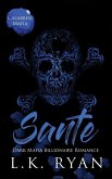 Sante: An Enemies to lovers Arranged Marriage Dark Mafia Billionaire Romance
