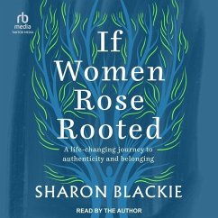 If Women Rose Rooted - Blackie, Sharon