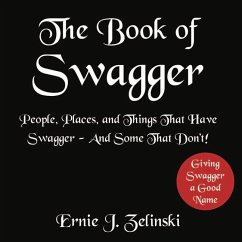 The Book of Swagger - Zelinski, Ernie J