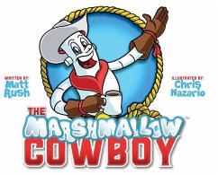 The Marshmallow Cowboy - Rush, Matt