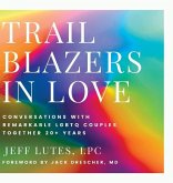 Trailblazers In Love