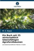 Ein Buch mit 25 wirtschaftlich lebensfähigen Agroforstbäumen