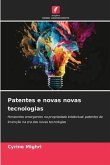 Patentes e novas novas tecnologias