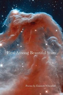 First Among Beautiful Stars - Wheatfall, Emmett