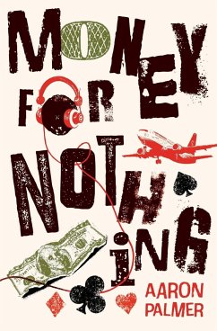 Money for Nothing - Palmer, Aaron