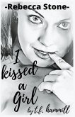 Rebecca Stone I Kissed a Girl