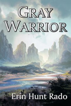 Gray Warrior - Rado, Erin Hunt