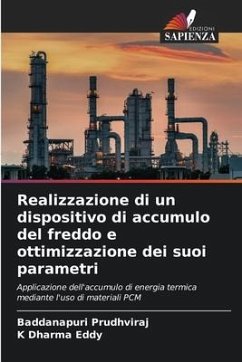 Realizzazione di un dispositivo di accumulo del freddo e ottimizzazione dei suoi parametri - Prudhviraj, Baddanapuri;Dharma eddy, K