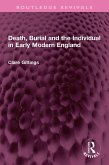 Death, Burial and the Individual in Early Modern England (eBook, ePUB)