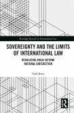 Sovereignty and the Limits of International Law (eBook, ePUB)