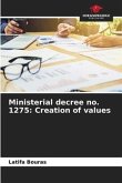 Ministerial decree no. 1275: Creation of values