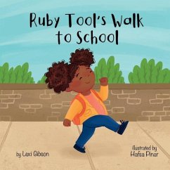 Ruby Tools Walk to School - Gibson, Lexi