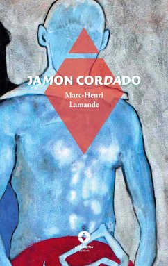 Jamon Cordado - Lamande, Marc-Henri
