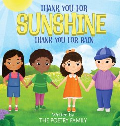 Thank You for Sunshine, Thank You for Rain - Poetry, Sevan; Poetry, Nicole