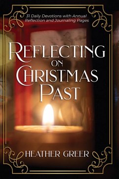 Reflecting on Christmas Past - Greer, Heather