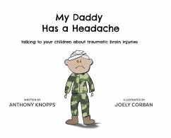 My Daddy Has a Headache - Knopps, Anthony