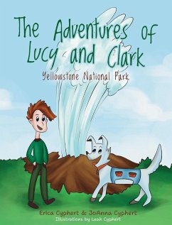 The Adventures of Lucy and Clark - Cyphert, Erica; Cyphert, Joanna