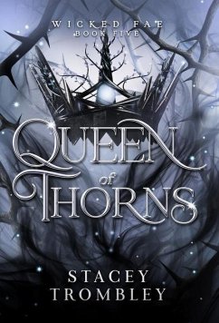 Queen of Thorns - Trombley, Stacey