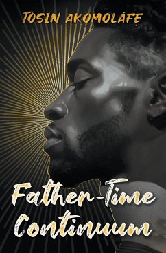 Father-Time Continuum - Akomolafe, Tosin