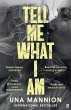 Tell Me What I Am - Bild 1