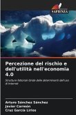 Percezione del rischio e dell'utilità nell'economia 4.0