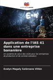 Application de l'IAS 41 dans une entreprise bananière