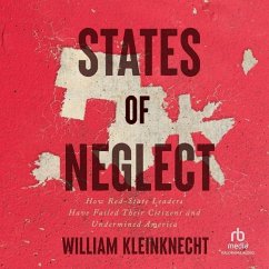 States of Neglect - Kleinknecht, William