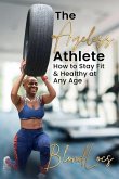 The Ageless Athlete