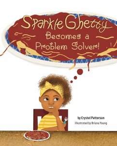 Sparkle Ghetty Becomes a Problem Solver! - Patterson, Crystel