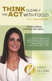 Think clearly and act with focus: For a meaningful life