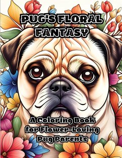 Pug's Floral Fantasy - Colorzen