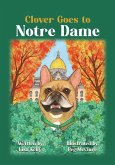 Clover Goes to Notre Dame