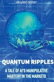 Quantum Ripples