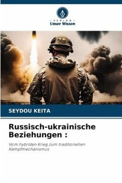 Russisch-ukrainische Beziehungen : - Keïta, Seydou