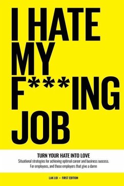 I Hate My F***ing Job - Loi, Lak