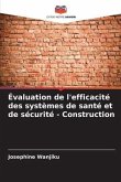 Évaluation de l'efficacité des systèmes de santé et de sécurité - Construction