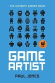 Game Artist: The Ultimate Career Guide