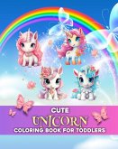 Cute Unicorn Coloring Book for Toddlers