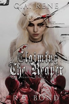 Claiming the Reaper - Bond, R. E.; Rene, C. A.