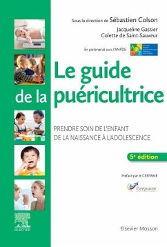 Le Guide de la Puéricultrice - Colson, Sébastien; Gassier, Jacqueline; de Saint-Sauveur, Colette; Anpde