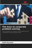 The keys to corporate problem-solving