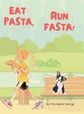 Eat Pasta, Run Fasta