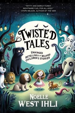 Twisted Tales - Ihli, Noelle West