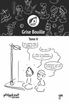 Grise Bouille, Tome II - Gee