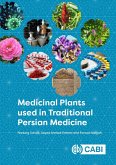 Medicinal Plants used in Traditional Persian Medicine (eBook, ePUB)