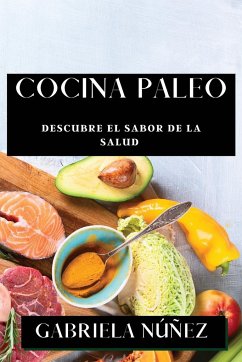 Cocina Paleo - Núñez, Gabriela