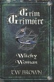 Grim Grimoire: Witchy Woman