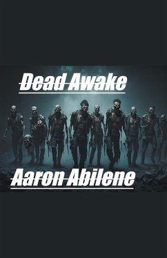 Dead Awake - Abilene, Aaron